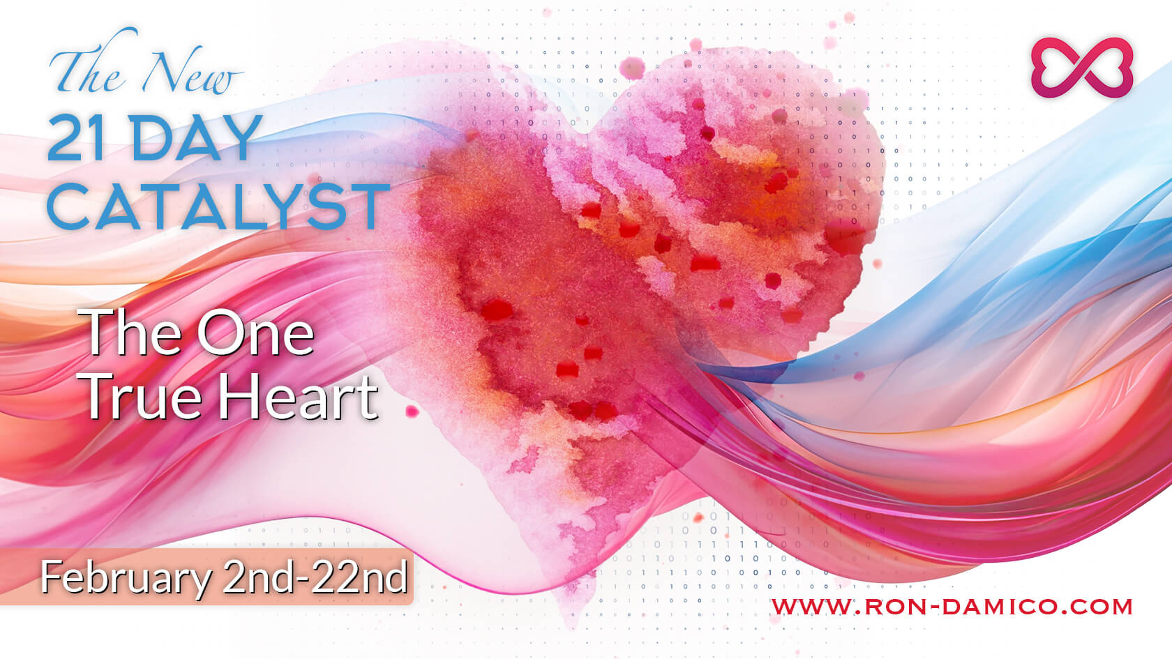 February’s 21Day Catalyst - The One True Heart